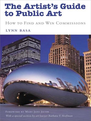cover image of The Artist's Guide to Public Art: How to Find and Win Commissions